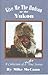 Give Me the Hudson or the Yukon