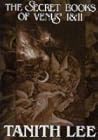 The Secret Books of Venus I & II