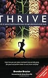 Thrive: A Guide to Optimal Health & Performance Through Plant-Based Whole Foods