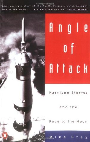 Angle of Attack: Harrison Storms and the Race to the Moon (Paperback)