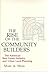 Rise of the Community Builders: The American Real Estate Industry and Urban Land Planning (Columbia History of Urban Life)