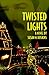 Twisted Lights (Twisted, #1)