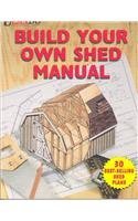 Build Your Own Shed Manual (Paperback)