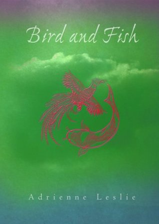 Bird and Fish (Kindle Edition)