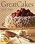 Great Cakes by Carole Walter Great Cakes by Carole Walter