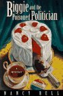 Biggie and the Poisoned Politician (Biggie Weatherford, #1)