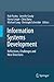Information Systems Development: Reflections, Challenges and New Directions