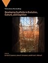 Developing Scaffolds in Evolution, Culture, and Cognition