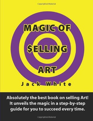 Magic of Selling Art (Paperback)