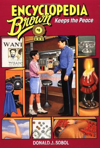 Encyclopedia Brown Keeps the Peace (Encyclopedia Brown, #6)