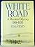 White Road: A Russian Odyssey, 1919-1923