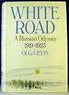 White Road: A Russian Odyssey, 1919-1923