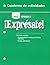!Expresate! (Holt Spanish 3): Cuaderno De Actividades (Activity Book)