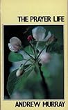 The Prayer Life