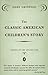 The Classic American Children's Story: Novels of the Golden Age