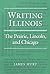 Writing Illinois: The Prairie, Lincoln, and Chicago