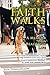 FAITH WALKS:A Memoir of a B...