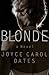 Blonde by Joyce Carol Oates