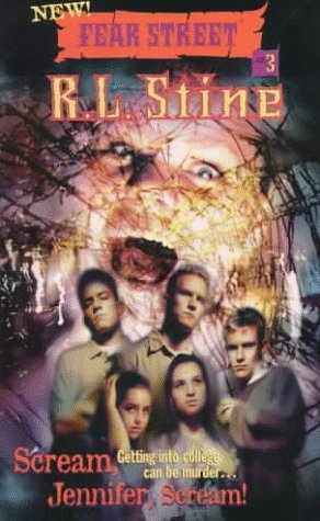 Scream, Jennifer, Scream! (New Fear Street, #3)