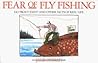 Fear of Fly-Fishing