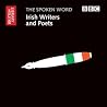 Irish Writers and Poets (The spoken Word) Irish Writers and Poets (The spoken Word)