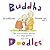 Buddha Doodles - Volume 2: ...
