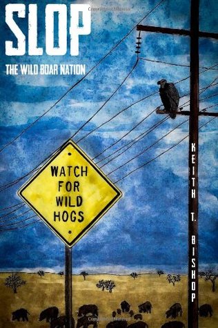 Slop: The Wild Boar Nation (Paperback)