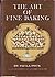 The Art of Fine Baking by Paula Peck