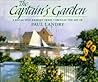 The Captain's Garden: A Reflective Journey Home Through the Art of Paul Landry The Captain's Garden: A Reflective Journey Home Through the Art of Paul Landry