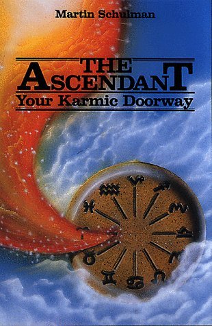 The Ascendant: Your Karmic Doorway (Paperback)