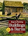 Keys to Painting Buildings & Barns Keys to Painting Buildings & Barns