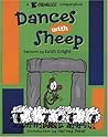 Dances With Sheep: A K Chronicles Compendium (K Chronicles, #1) Dances With Sheep: A K Chronicles Compendium (K Chronicles, #1)