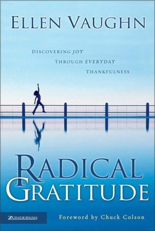 Radical Gratitude: Discovering Joy Through Everyday Thankfulness (Hardcover)