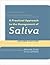 A Practical Approach to the Management of Saliva