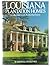 Louisiana plantation homes, colonial and antebellum