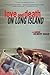 Love and Death on Long Island: A Novel