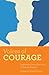 Voices of Courage by Mike Domitrz Voices of Courage by Mike Domitrz