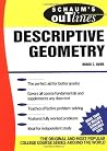 Schaum's Outline of Descriptive Geometry (Schaum's) Schaum's Outline of Descriptive Geometry (Schaum's)