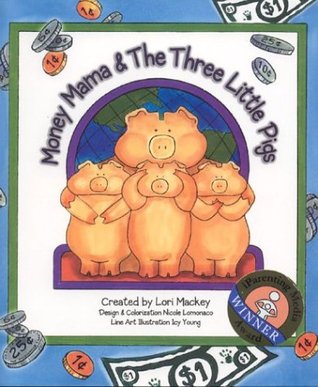 Money Mama & The Three Little Pigs (Hardcover)