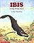 Ibis: A True Whale Story (Wiggleworks)