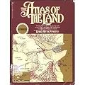 The Atlas of the Land: A Complete Guide to the Strange and Magical Land of Stephen R. Donaldson's Chronicles of Thomas Covenant