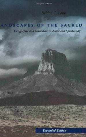 Landscapes of the Sacred: Geography and Narrative in American Spirituality (Paperback)