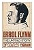 Errol Flynn: The Untold Story