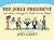 The Jolly President by Joey Green The Jolly President by Joey Green