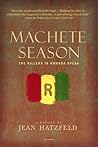Book cover for Machete Season: The Killers in Rwanda Speak