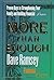 More Than Enough: Proven Keys to Strengthening Your Family and Building Financial Peace