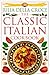 The Classic Italian Cookbook
