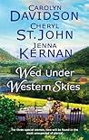 Wed Under Western Skies: Abandoned \ Almost a Bride \ His Brother's Bride (The Copper Creek Brides #2.5) (Harlequin Historical, #799)