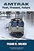 Amtrak: Past, Present, Future
