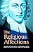 The Religious Affections